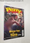 Perry Rhodan: - Perry - unser Mann im All 131: Heisser Tanz auf Terra: Perry Rhodan Comic,