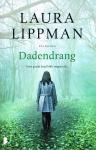 Laura Lippman - Dadendrang