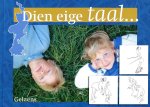 Bakkes Pierre; Wijngaard Ton van de, Huub Clerkx - Dien eige taal Gelaens. (Jouw eigen taal, Geleens)