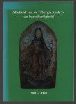 Simon  Nagelmaeker - Afscheid van de Eibergse zusters van Barmhartigheid