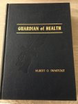 Hubert O. Swartout - Guardian of health