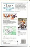 BULL ANDY .. Vertaling door : Francis van Gool - LEER MOUNTAINBIKEN .. Geheel in kleur. Praktische instructies. Alle technieken volledig afgebeeld. Aandacht voor details. Terreinkennis en veiligheid. Succesvolle ritten