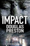 Douglas Preston - Impact