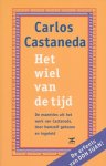 Carlos Castaneda - Wiel Van De Tijd Carlos Castaneda - Wiel Van De Tijd