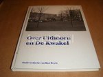 Red.; Boele, Bart - Over Uithoorn en de Kwakel.