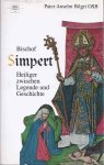 Bilgri, Pater Anselm - Bischof Simpert, Heiliger zwischen Legende und Geschichte