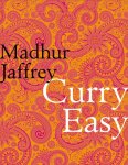 Madhur Jaffrey 76504 - Curry Easy 175 quick, easy and delicious curry recipes from the Queen of Curry