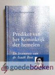 Hoogendoorn, Cees - Prediker van het Koninkrijk der hemelen --- De levensreis van dr. Izaäk Boot