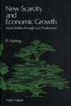 Hueting, Roefie - New Scarcity and Economic Growth. More Welfare through Less Production ?