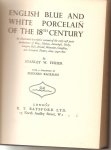 Fisher,Stanley W. - English blue and white porselain of the 18th century