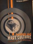 Cormack, Patricia - Cormack, P: Sociology and Mass Culture / Durkheim, Mills, and Baudrillard