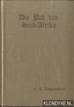 Langenhoven, C.J. & Reenen J. van Reenen (tekeninge van) - Eerste Skoffies op die Pad van Suid-Afrika
