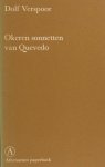Verspoor, Dolf (vertaling). - Okeren sonnetten van Quevedo.