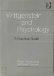 Rom Harré, Michael A. Tissaw - Wittgenstein and Psychology A Practical Guide