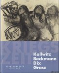Rainbird, Sean & Höper, Corinna & Six, Barbara - Kriegszeit. Kollwitz - Beckmann - Dix - Grosz