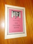 EHMCKE, SUSANNE, - Die Zauberkiste. Meine erste Sammlung.