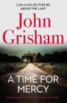 John Grisham - A Time for Mercy