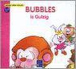  - Bubbles is gulzig / Bubbles eerste verhalen