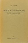 HENDRIK VAN GORKUM, WEILER, A.G. - Heinrich von Gorkum (+1431). Seine Stellung in der Philosophie und der Theologie des Spätmittelalters. Deutsch von