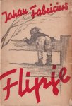 Fabricius, Johan - Flipje Fabricius, Johan - Flipje