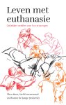 Theo Boer, Stef Groenewoud, Wouter de Jonge - Leven met euthanasie Geliefden vertellen over hun ervaringen