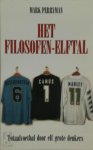 M. Perryman - Het filosofen-elftal totaalvoetbal door elf grote denkers M. Perryman - Het filosofen-elftal totaalvoetbal door elf grote denkers