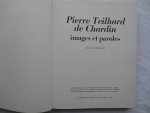 Pierre Teilhard de Chardin - Pierre Teilhard de Chardin - images et paroles Pierre Teilhard de Chardin - Pierre Teilhard de Chardin - images et paroles