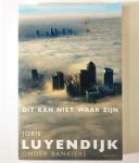 Joris Luyendijk - Dit kan niet waar zijn