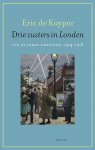 Eric de Kuyper  10421 - Drie zusters in Londen uit de familiekroniek, 1914-1918