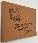 Eddy, Bill, - Back to the drawing board again [Signed by Bill Eddy]