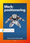 Karel Jan Alsem, Erik Kostelijk - Merkpositionering brug tussen marketing en communicatie