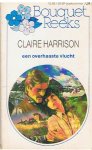 Harrison, Claire - Een overhaaste vlucht