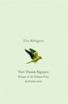 Viet Thanh Nguyen - The refugees Viet Thanh Nguyen - The refugees