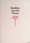 Pondt, Johan du (tekstfragmenten van) & A. Hooggraven (ingeleid door) - Baedecker voor het wezen
