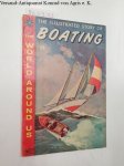 Classics Illustrated (Hrsg.): - The world around us : Illustradet Story of Boating :