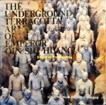  - The Underground Terracotta Army of Emperor Qin Shi Huang