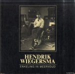 Beks, Maarten & Pieter Wiegersma - Hendrik Wiegersma. Enkeling in meervoud