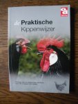 redactie over dieren - de Praktische kippenwijzer handige tips deskundige adviezen omgaan met