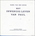 Oever, Karel van den - inwendig leven van Paul
