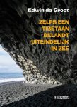 Edwin de Groot - Zelfs een Tibetaan belandt uiteindelijk in zee