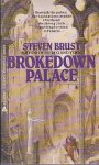 Brust, Steven - Brokedown Palace