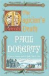 P. C. Doherty - The Magician's Death