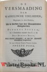 Estella, [Stella] Diego de, [Didakus] - De Versmaading der Wereltsche Ydelheden. Begrepen in drie Deelen. In 't Nederduyts vertaalt deur E. v. H. [E. v. H. is Everhardus van der Hooght.]. De Derde Druk, Van nieuws overgezien, en met het Spaans Exemplaar vergeleeken. En met schoone K...