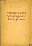 BRAUN, H. / RIEHM, E. - Krankheiten und Schädlinge der Kulturpflanzen und ihre Bekämpfung. Für Praxis und Studium