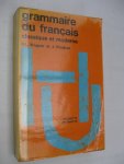 Wagner, R.L. et Pinchon, J. - Grammaire du Français classique et moderne.