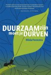 Hilda Feenstra - Duurzaam zijn moet je durven