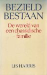 Harris, Lis - Bezield bestaan. De wereld van een chassidische familie
