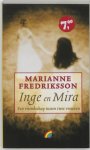 Marianne Fredriksson - Inge en Mira / Rainbow pocketboeken / 608