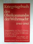 Schramm, Percy Ernst (Hrsg.) und Andreas Hillgruber: - Kriegstagebuch des Oberkommandos der Wehrmacht 1940-1945. Nachtrag zu Bd. IV/1: