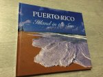 Roger A. LaBrucherie - Puerto Rico, Island in The sun